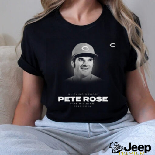 Official In Loving Memory Pete Rose The Hit King 1941 2024 Shirt