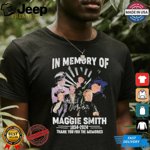 Official In Memory Of Maggie Smith 1934 2024 Thank You For The Memories T Shirt