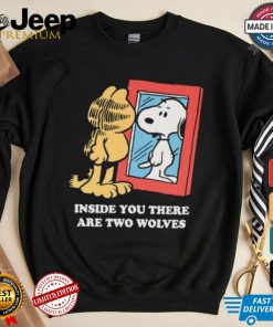 Official Inside You There Are Two Wolves Snoopy And Garfield Cat 2024 T shirt