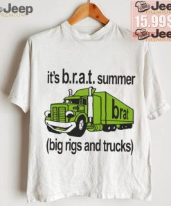 Official It’s B.r.a.t Summer Big Rigs And Trucks t shirt