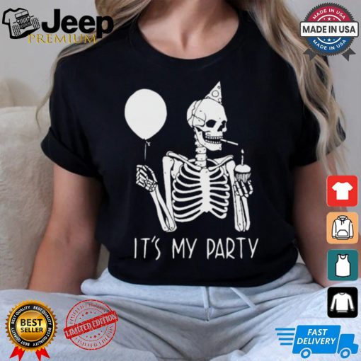 Official Its My Party Lazy Halloween Costume Skeleton Skull Birthday Shirt