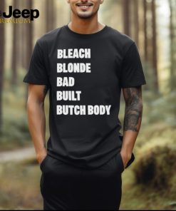 Official Jasmine Crockett Wearing Bleach Blonde Bad Built Butch Body Shirt