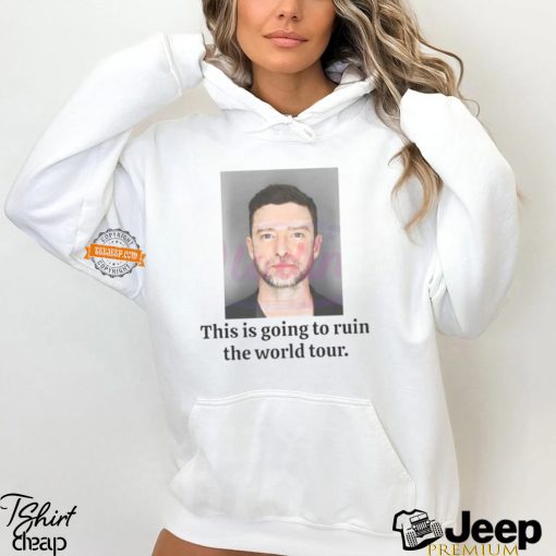 Official Justin Timberlake This Is Going To Ruin The World Tour shirt