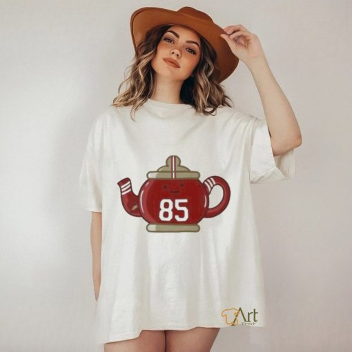 Official Kansas city Chiefs george kittle 85 teapot T shirt