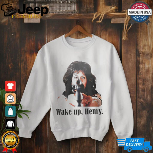 Official Karen Friedman Hill wake up Henry shirt