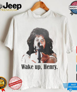 Official Karen Friedman Hill wake up Henry shirt