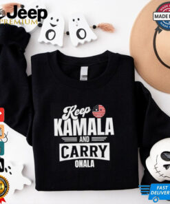 Official Keep Kamala And Carry Onala Support Harris For Madam President T shirt