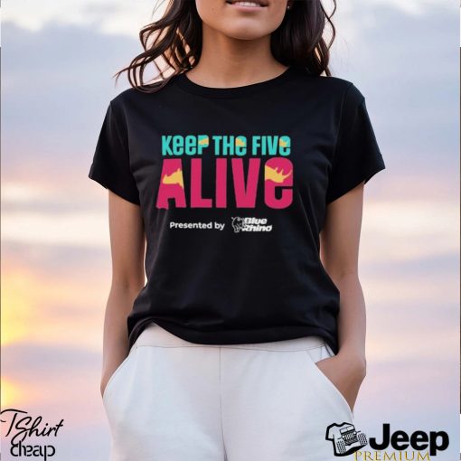 Official Keep The Five Alive Presented By Blue Rhino T shirt