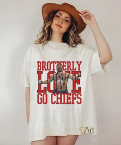 Official Kelce jason brotherly love go Chiefs T shirt