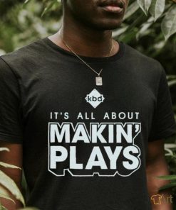 Official Kickball dad it’s all about making plays shirt