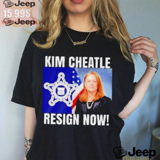 Official Kim Cheatle Resign Now 2024 T shirt