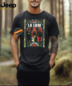 Official La Lom October 9 2024 Fulton 55 Fresno CA Poster Shirt