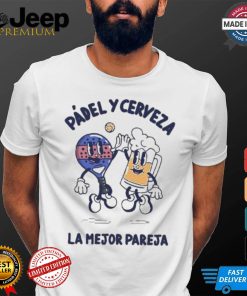 Official La Mejor Pareja Padel Y Cerveza T shirt