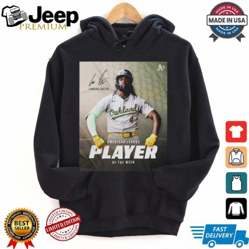 Official Lawrence Butler American League Player Of The Week Shirt