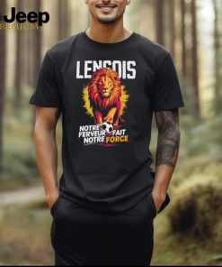 Official Lensois Notre Ferveur Fait Notre Force Shirt