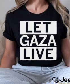 Official Let Gaza Live Shirt