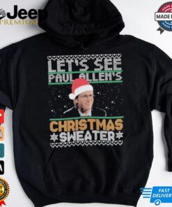 Official Let’s See Paul Allen’s Christmas Sweater Ugly Christmas T Shirt