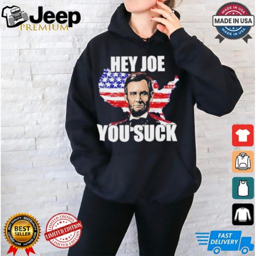 Official Lincoln Hey Joe You Suck Anti Biden Flag Of USA T Shirt