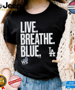 Official Live Breathe Blue Los Angeles Dodgers Shirt