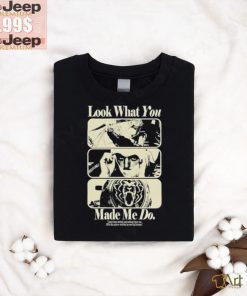 Official Look What You Made Me Do T Shirt