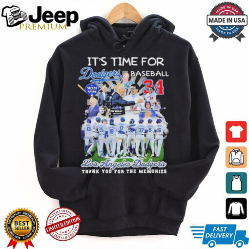 Official Los Angeles Dodgers It’s Time For Baseball Thank You For The Memories T Shirt