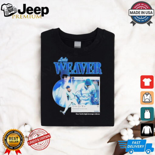 Official Luke Weaver Dream Weaver New York Yankees Shirt