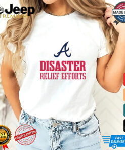 Official MLB Postseason 2024 Atlanta Braves Disaster Relief Efforts t shirt