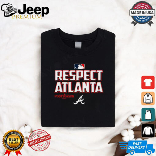 Official MLB Postseason 2024 Respect Atlanta Braves t shirt