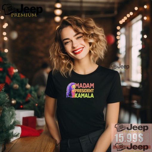 Official Madam president Kamala Harris for president 2024 T shirt