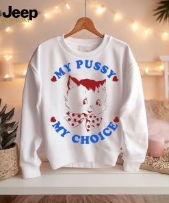 Official Maison Rapito My Pussy My Choice t shirt