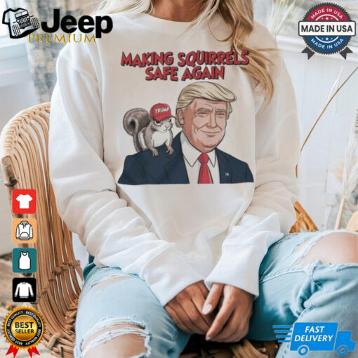 Official Make Squirrels Safe Again Trump 2024 Shirt