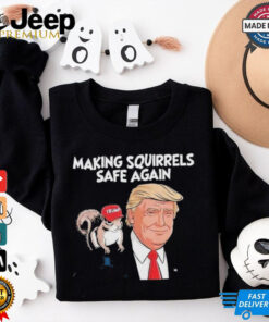 Official Make Squirrels Safe Again Trump 2024 Squirrels T Shirt