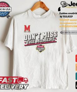 Official Maryland Terrapins Don’t Miss The Moment College Colors Day Shirt