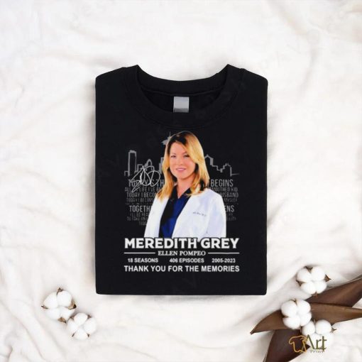 Official Meredith Grey Ellen Pompeo 2005 2023 thank you for the memories signature shirt