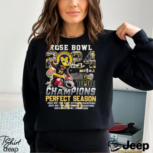 Official Michigan Wolverines Rose Bowl 2024 Go Blue Champions Perfect Season 14 0 shirt