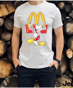 Official Mickey McDonald’s I’ll Be There For You T Shirt