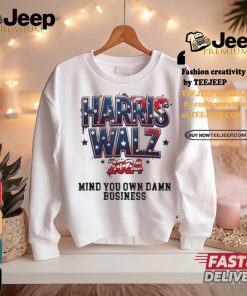 Official Mind your own damn business tim walz Harris walz 2024 T shirt