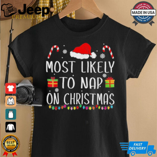 Official Most Likely To Nap On Christmas Family Matching Christmas 2024 T shirt