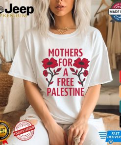 Official Mothers For A Free Palestine Flower t shirt