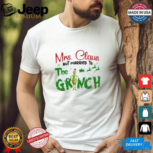 Official Mrs Claus But Married To The Grinch Christmas 2024 Shirt