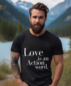 Official Mx.domestic love is an action word 2024 shirt