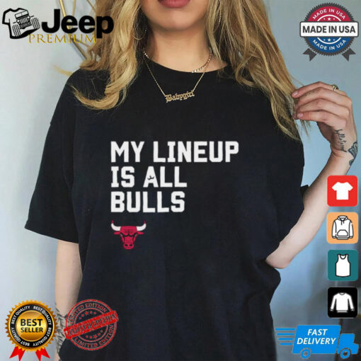 Official My Lineup Is Chicago Bulls NBA t shirt