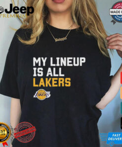 Official My Lineup Is Los Angeles Lakers NBA t shirt