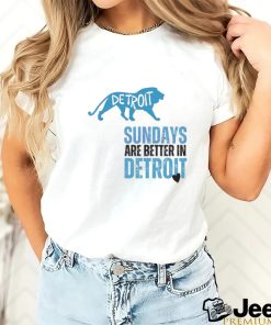 Official NFL Football Sundays Are Better In Detroit 2024 Shirt