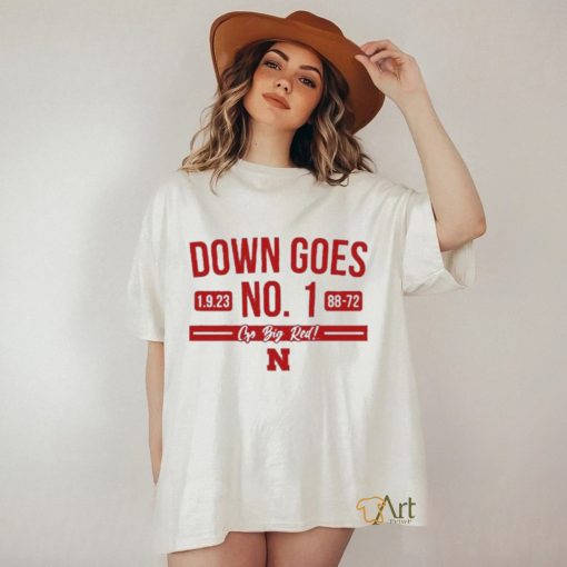 Official Nebraska Cornhuskers men’s down goes no. 1 go big red 1 9 23 88 72 basketball shirt
