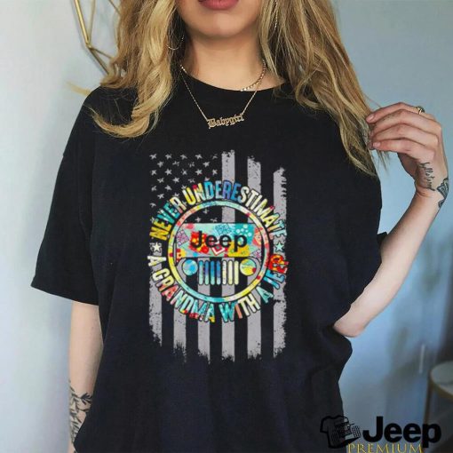 Official Never Underestimate A Grandma With A Jeep Shirt