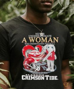 Official Never Underestimate A Woman Who Understands Football And Loves Alabama Crimson Tide Diamonds Helmets T shirt