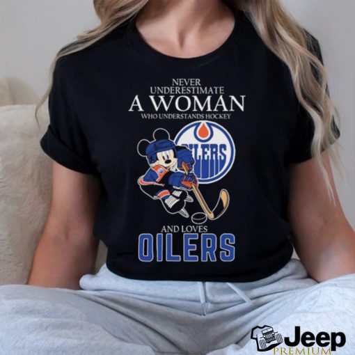 Official Never Underestimate A Woman Who Understands Hockey And Loves Mickey Mouse Edmonton Oilers shirt