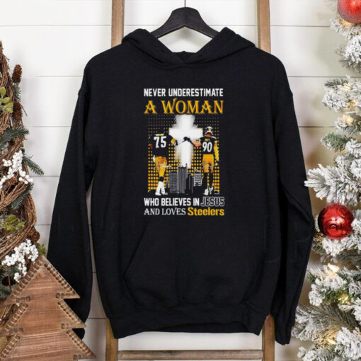 Official Never underestimate a woman who believes in Jesus and loves Pittsburgh Steelers T shirt