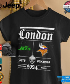 Official New york jets vs Minnesota vikings NFL international series london 2024 logo T shirt